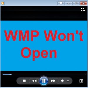 WMP won't open