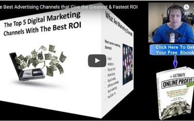 The Best Advertising Channels that Give the Best & Fastest ROI